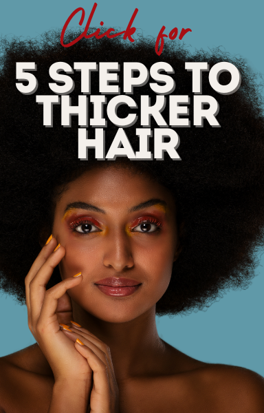 5 Simple Steps to Fuller, Healthier Hair