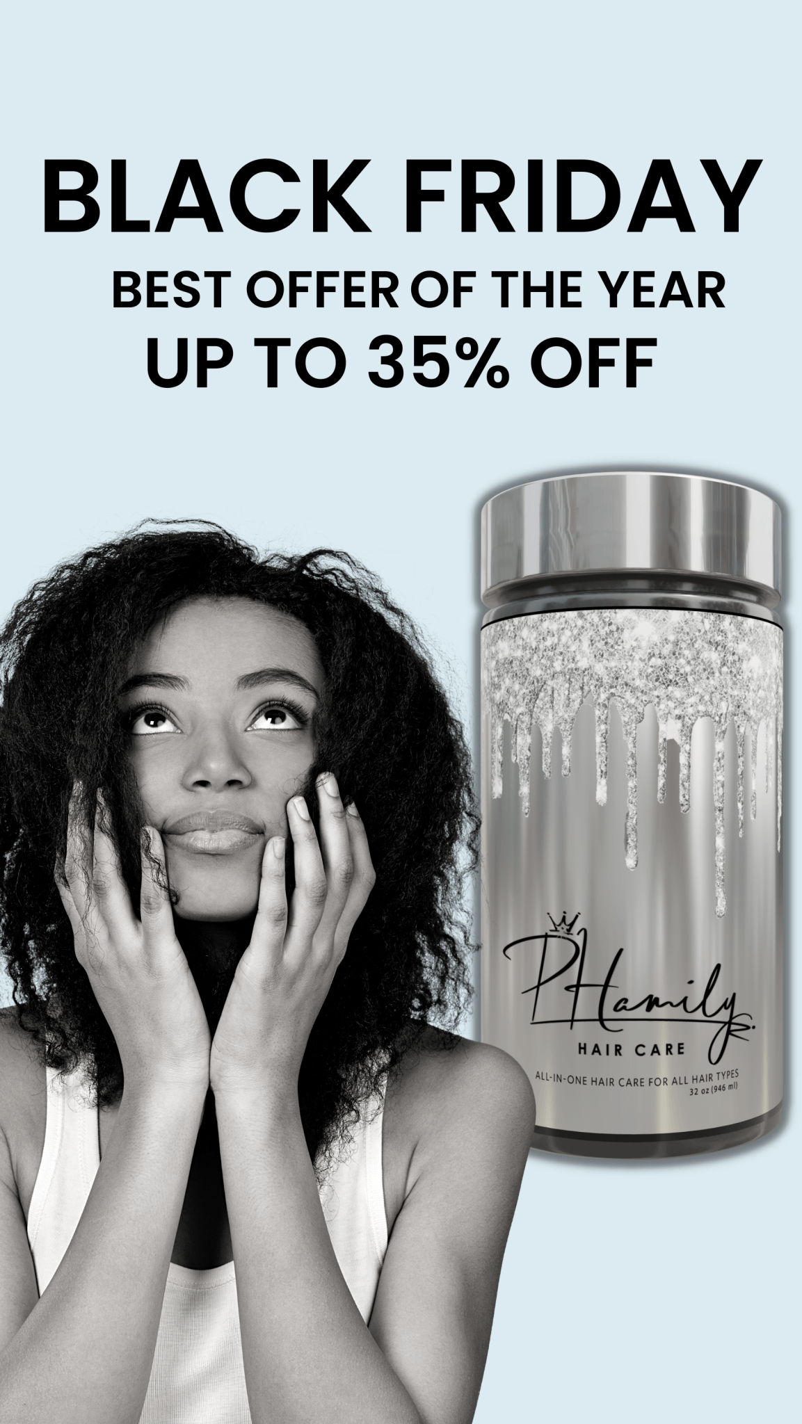 Phamily Hair Care Black Friday Sale - PHamily Hair Care